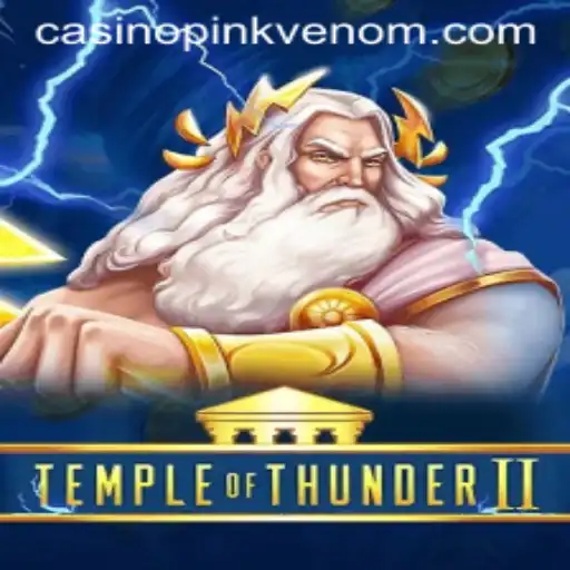 Temple of Thunder II: Embark on a Pink Venom Quest