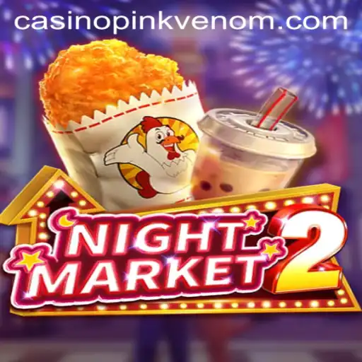 NightMarket2: Immersive Gaming Experience with a 'Pink Venom' Challenge